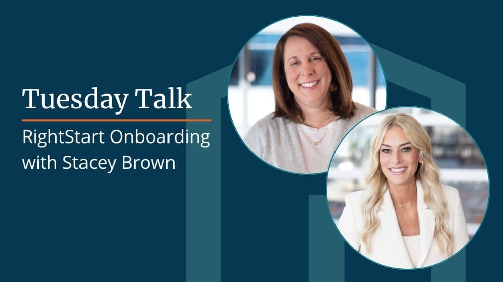 Image with the text “Tuesday Talk: Right Start Onboarding with Stacey Brown” and two professional headshots side by side.